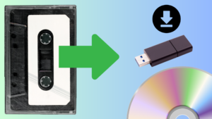 Audio Cassette to Flash Drive, CD or Download